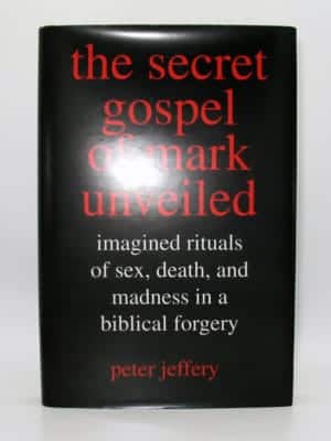 cover of The Secret Gospel of Mark Unveiled