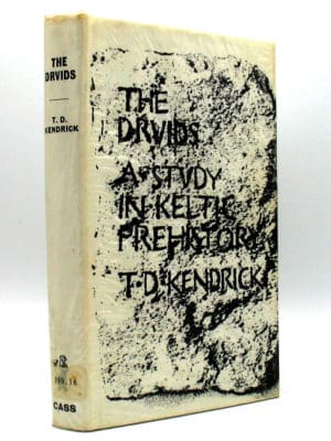Cover of The Druids, A study in Prehistory